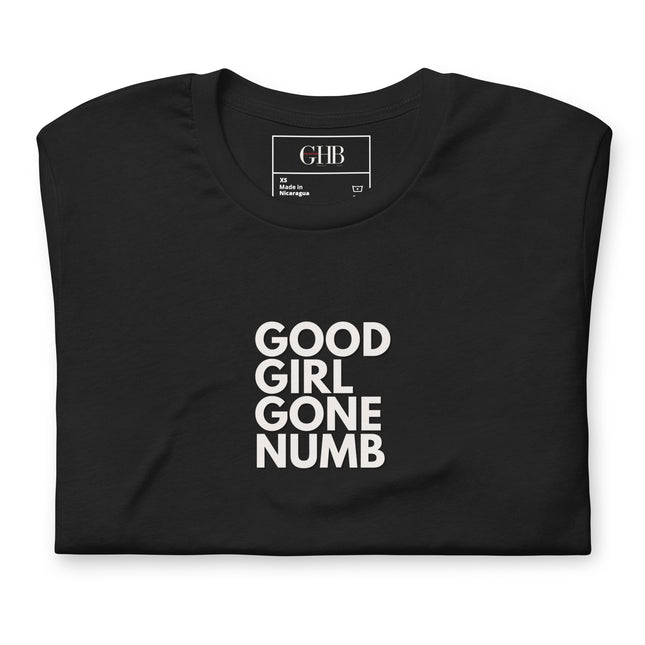 Good Girl Gone Numb T-Shirt