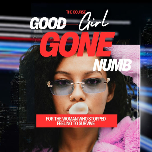 Good Girl Gone Numb