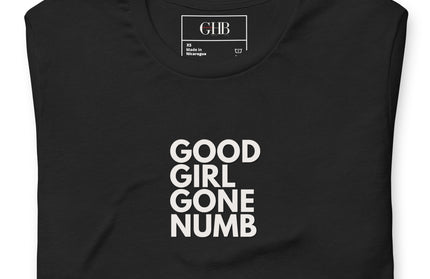 Good Girl Gone Numb T-Shirt