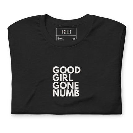 Good Girl Gone Numb T-Shirt